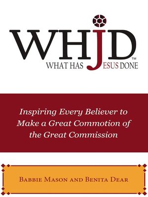 cover image of WHJD What Has Jesus Done